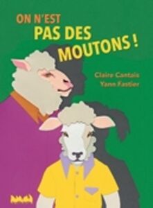 On n est pas des moutons