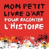 Mon petit livre d’art pour raconter l’histoire