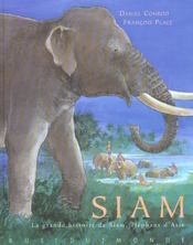 Siam, la grande histoire de Siam, éléphant d’Asie