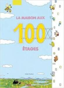 La%20maison%20aux%20100%20%c3%a9tages