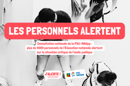 Consultation%20nationale%20de%20la%20fsu snuipp%20%20plus%20de%204000%20personnels%20de%20l%e2%80%99%c3%89ducation%20nationale%20alertent%20sur%20la%20situation%20critique%20de%20l%e2%80%99%c3%a9cole%20publique