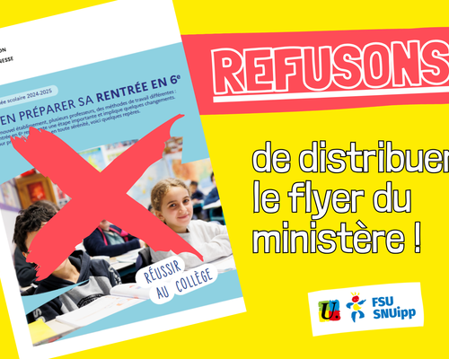 La fsu snuipp toujours opposee au choc des savoirs et au tri des eleves des lecole primaire appelle les directeurs et directrices decole a ne pas distribuer aux parents le flyer du ministere 3