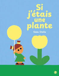 Si j'étais une plante