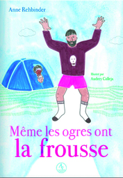 Même les ogres ont la frousse