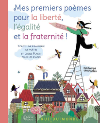 MES PREMIERS POÈMES POUR LA LIBERTÉ, L’ÉGALITÉ ET LA FRATERNITÉ