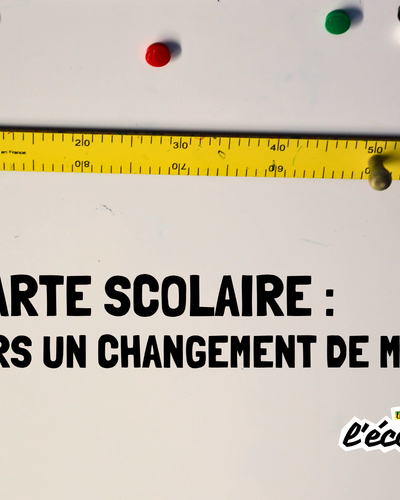 Carte%20scolaire%20vers%20un%20changement%20de%20m%c3%a9thode%20%281%29