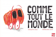 Comme tout le monde Comme tout le monde