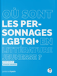 où sont les personnages lgbtqi+ où sont les personnages lgbtqi+